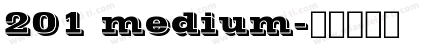 201 medium字体转换